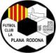 La Plana Rodona, F.C.